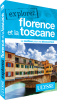 Couverture de mon guide Ulysse Explorez Florence et la Toscane