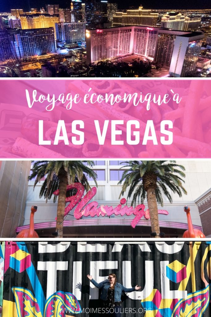 Voyage à Las Vegas à petit budget conseils pour économiser