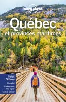 Guide Lonely Planet Québec - Jennifer Doré Dallas