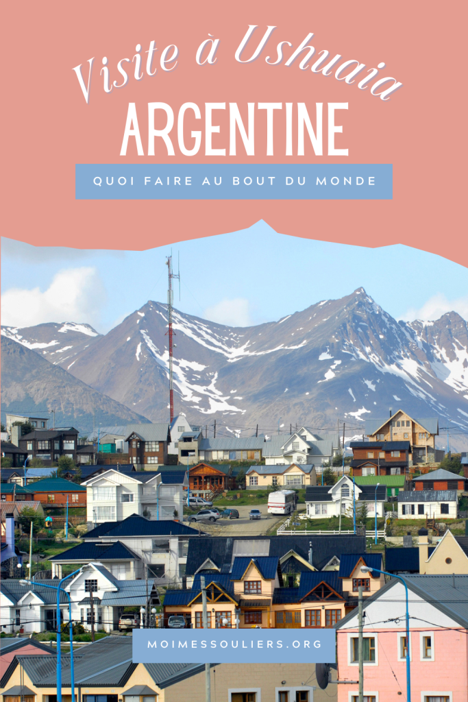 Visite à Ushuaia en Argentine, le bout du monde!