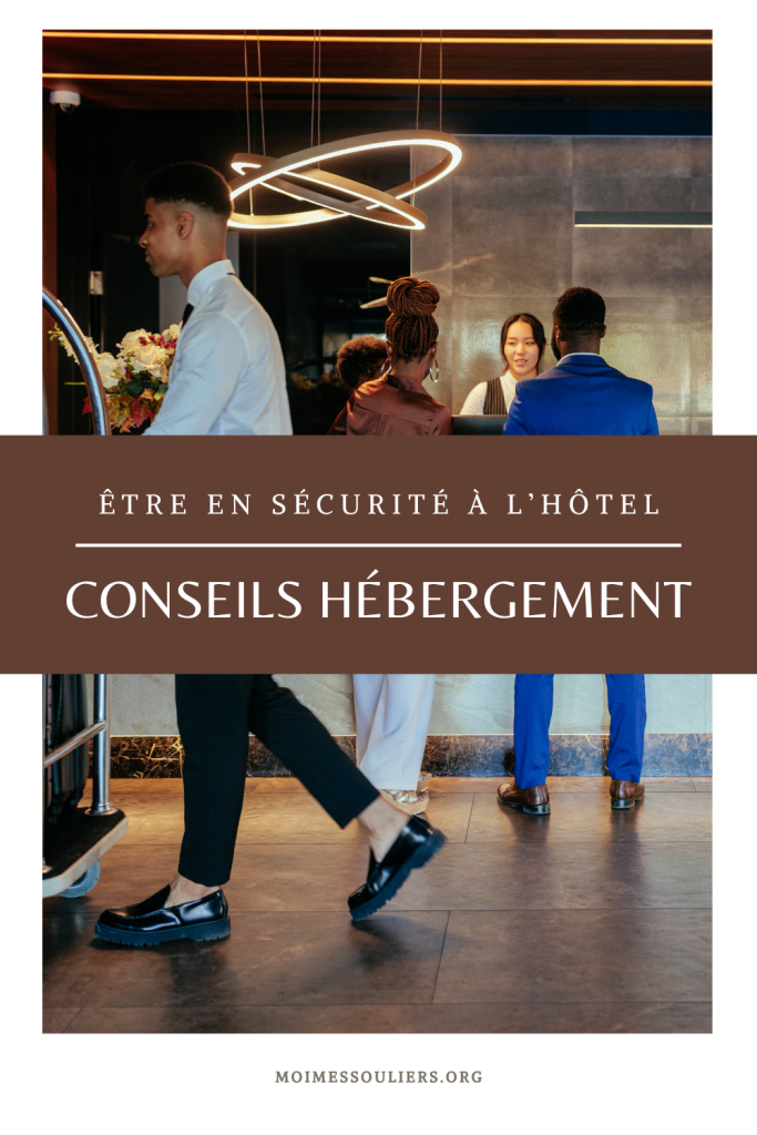 Conseils pour être en sécurité à l'hôtel