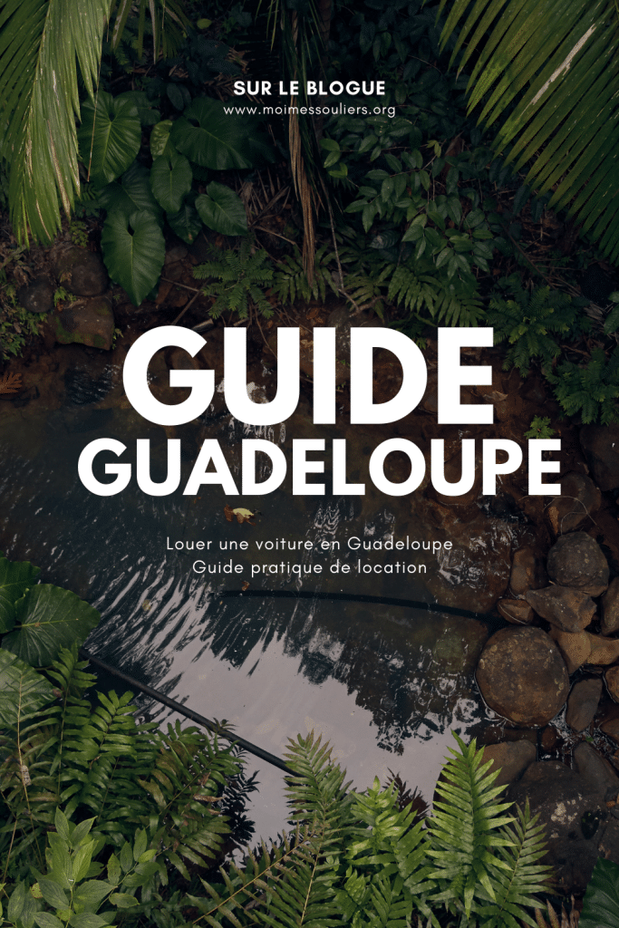 Guide de location de voiture en Guadeloupe