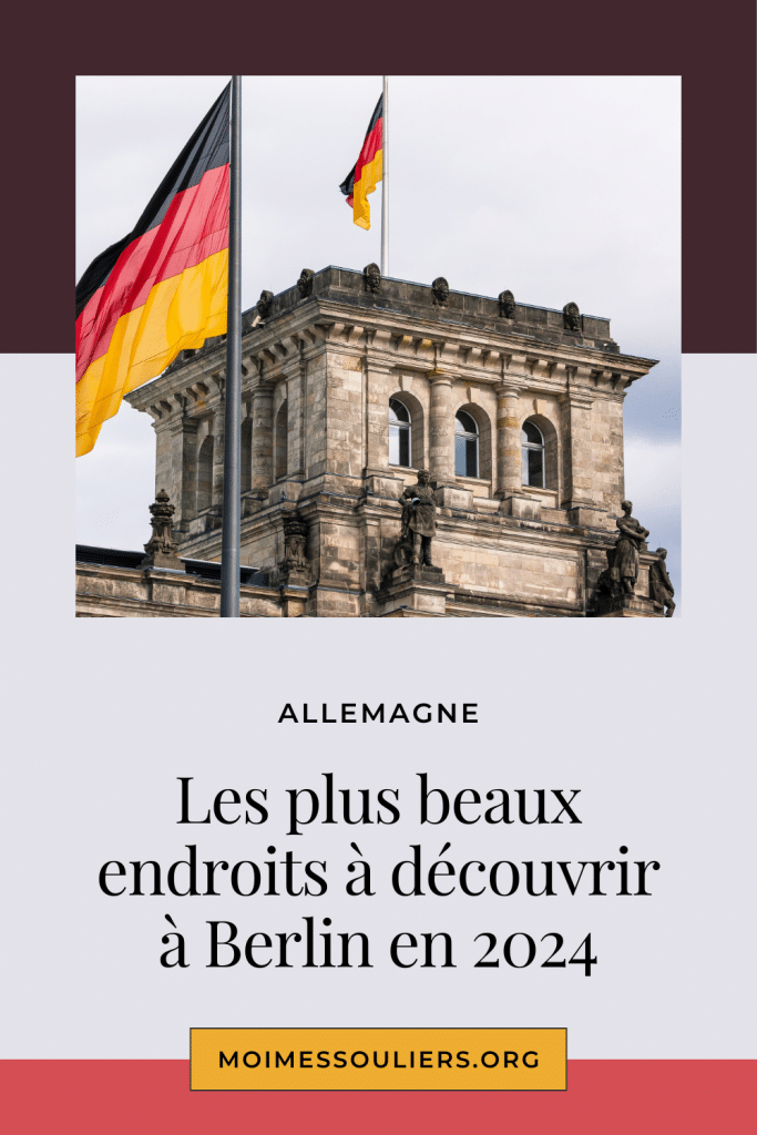 Les plus beaux endroits à Berlin en Allemagne