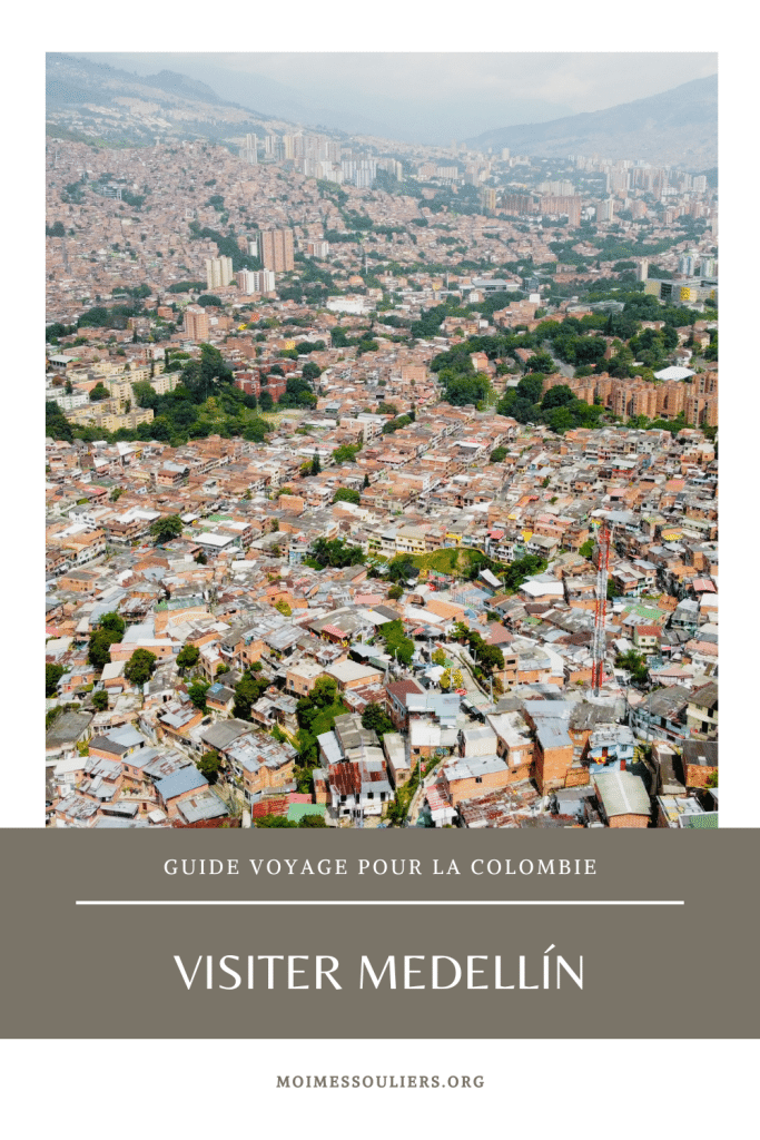 Guide voyage pour visiter Medellin en Colombie